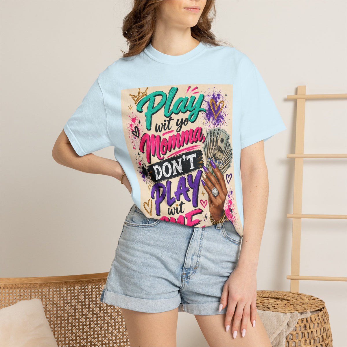 Play Wit Yo Momma Don’t Play Wit Me T-Shirt