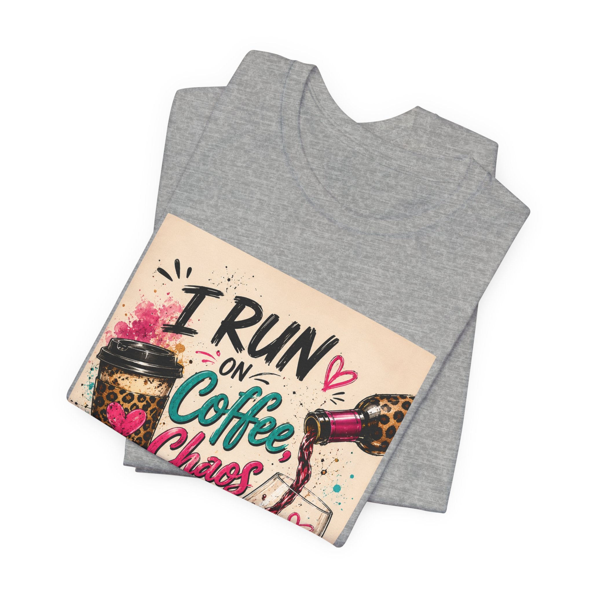 Coffee, Chaos & Cuss T‑Shirt — I Run On Coffee, Chaos And I Cuss Graphic Tee