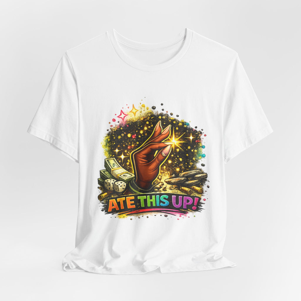 Ate This Up! Graphic Tee — Funny Foodie Hand Gesture T-Shirt