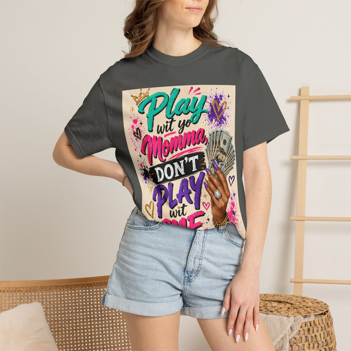 Play Wit Yo Momma Don’t Play Wit Me T-Shirt