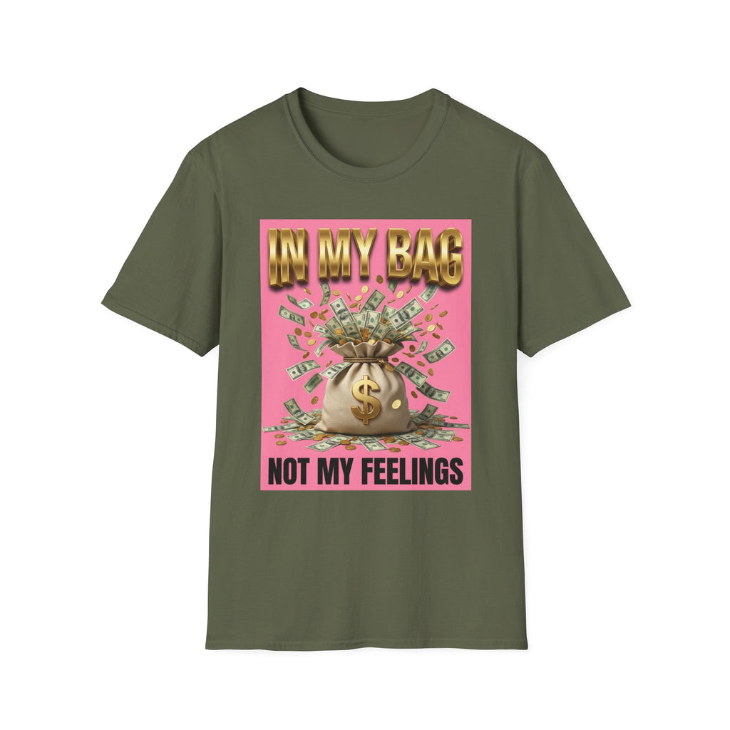 T-Shirt — "In My Bag, Not My Feelings" Pink Money Graphic Tee