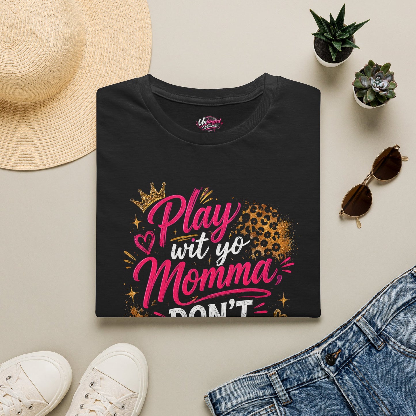 Play wit yo Momma Don't Play wit Me T-Shirt | Leopard Crown Graphic