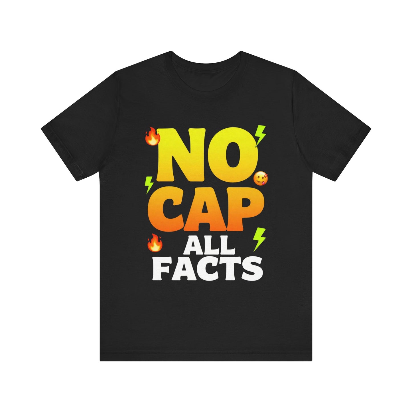 No Cap All Facts T-Shirt | Bold Emoji Text Graphic Tee