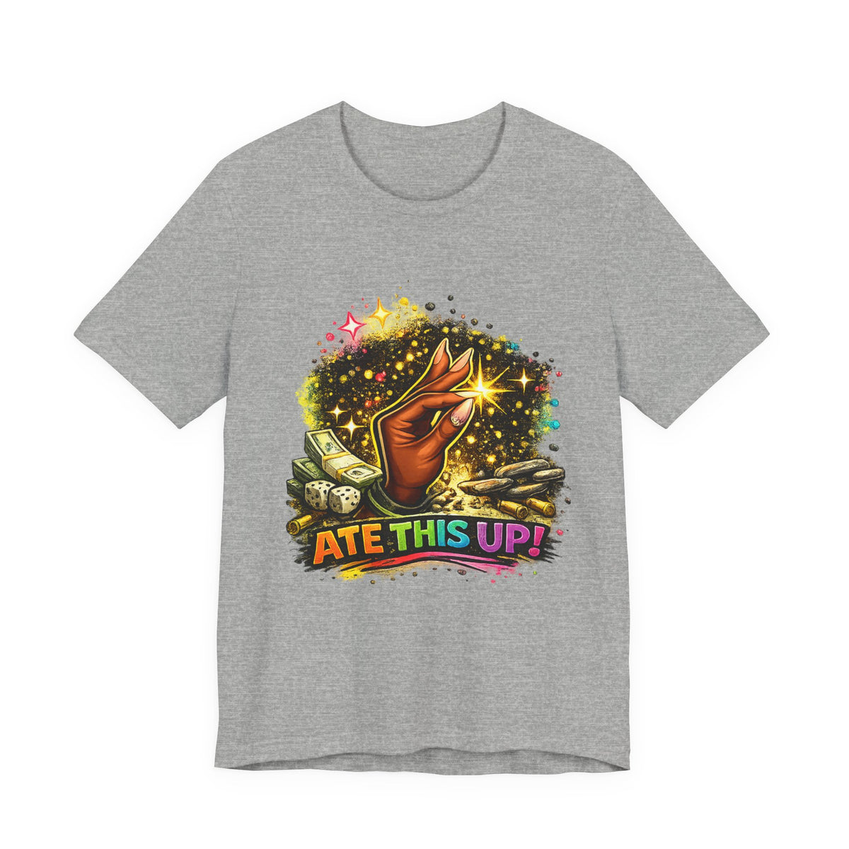 Ate This Up! Graphic T-shirt