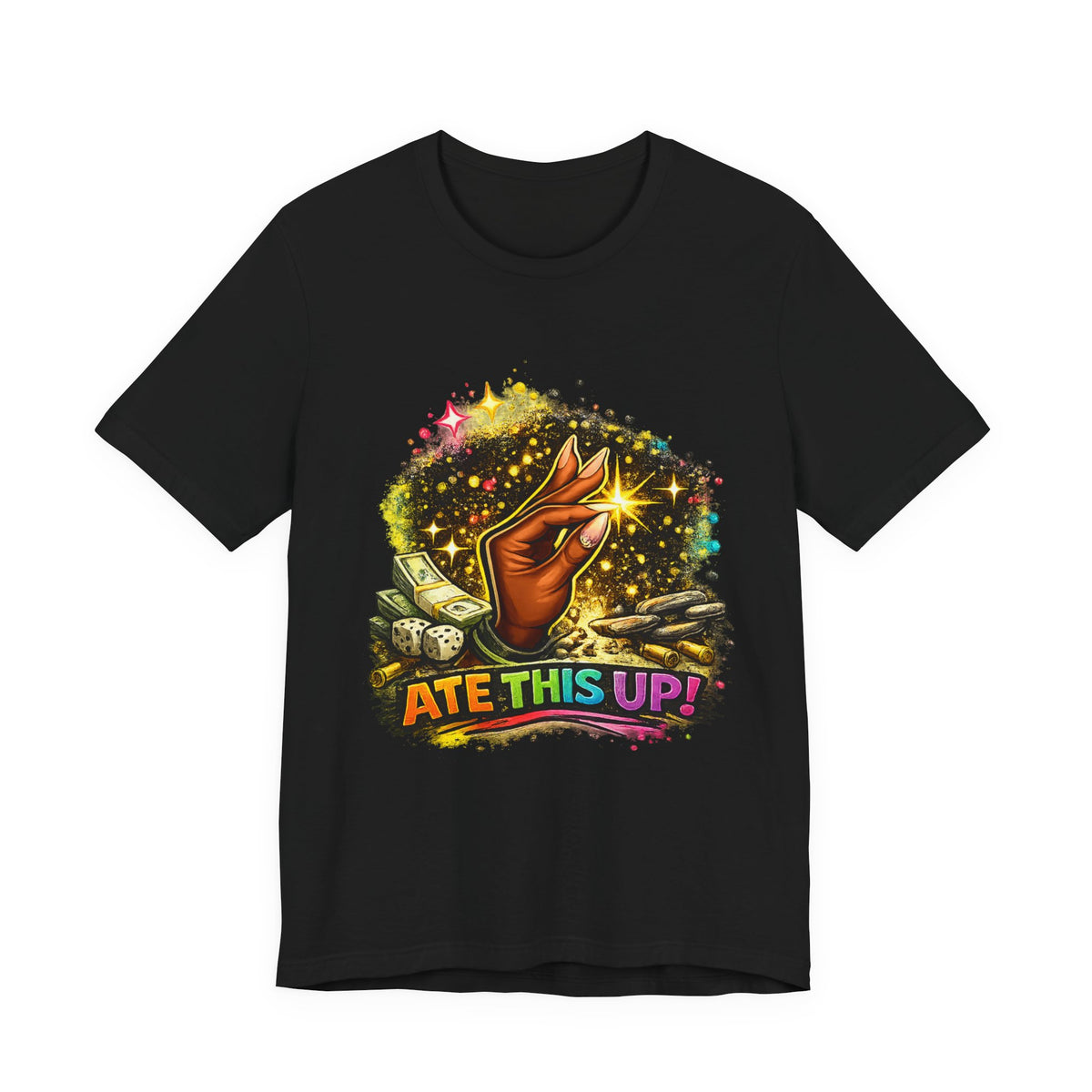 Ate This Up! Graphic T-shirt