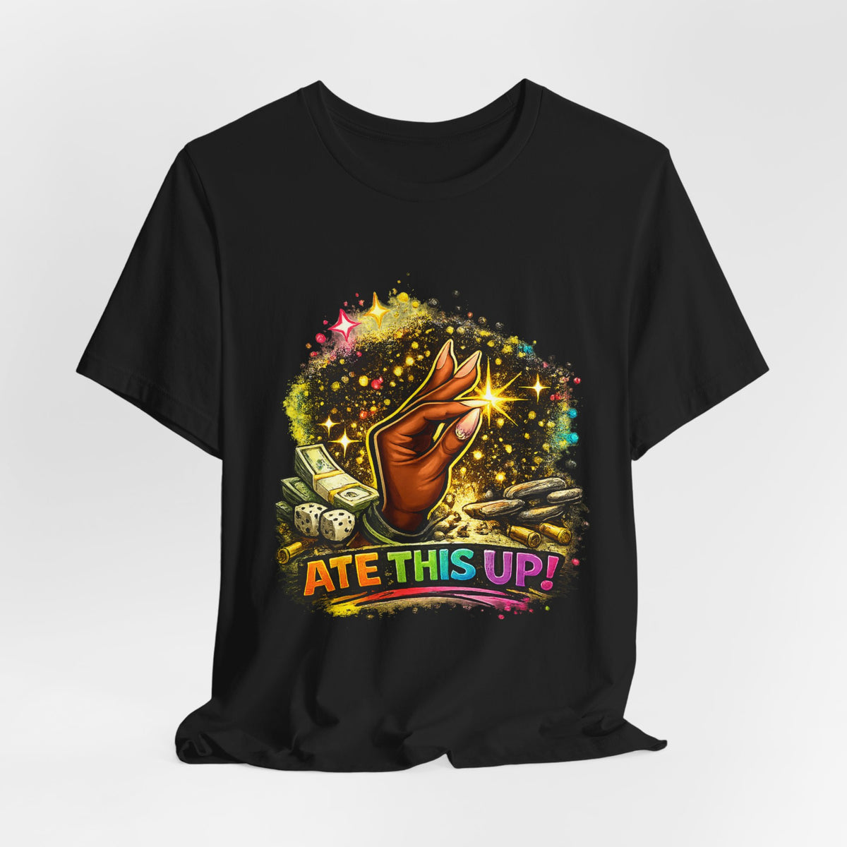 Ate This Up! Graphic T-shirt