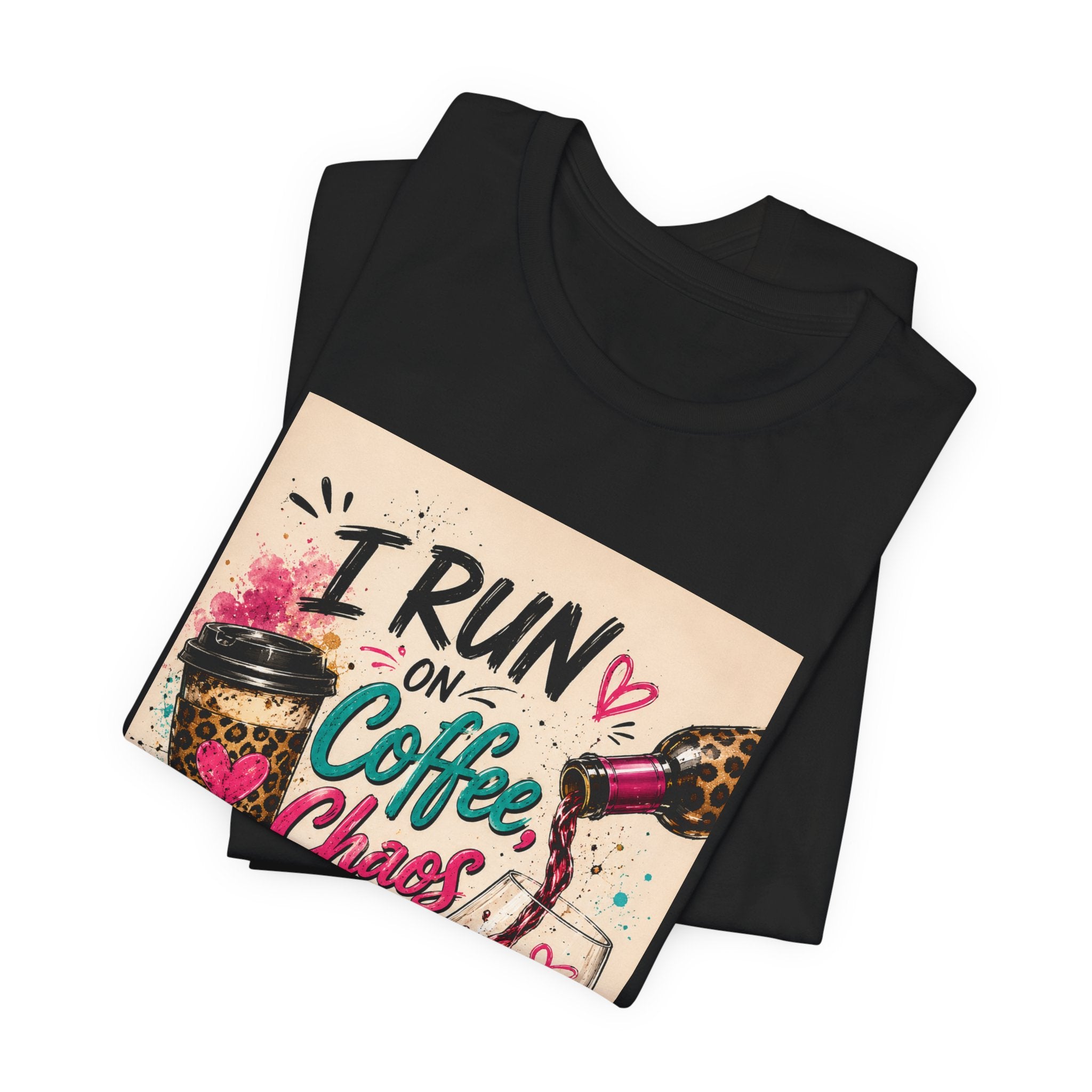 Coffee, Chaos & Cuss T‑Shirt — I Run On Coffee, Chaos And I Cuss Graphic Tee