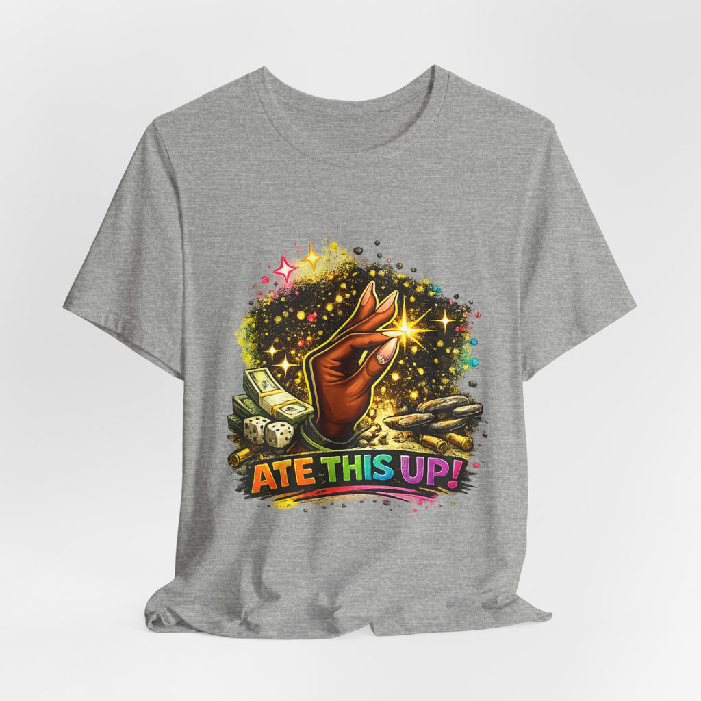 Ate This Up! Graphic Tee — Funny Foodie Hand Gesture T-Shirt