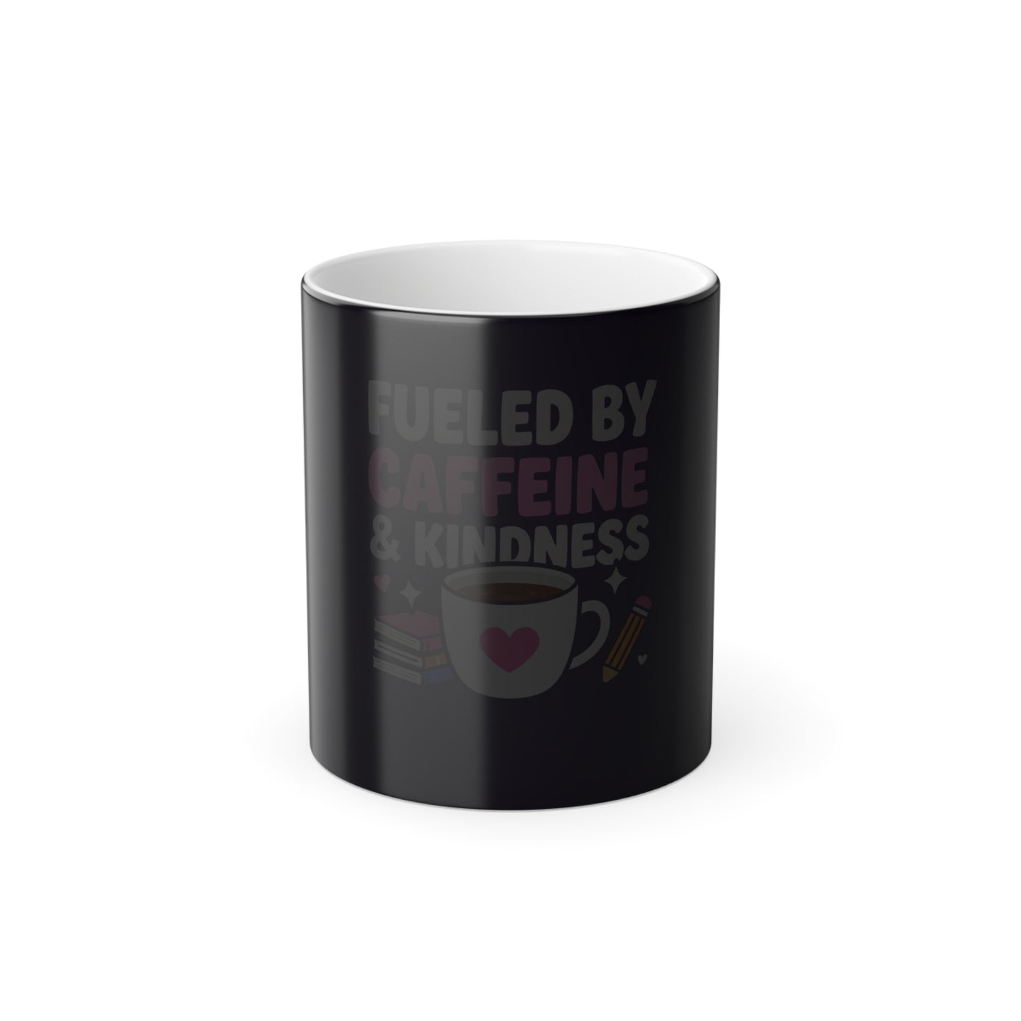Fueled by Caffeine & Kindness Mug | Color Morphing 11oz