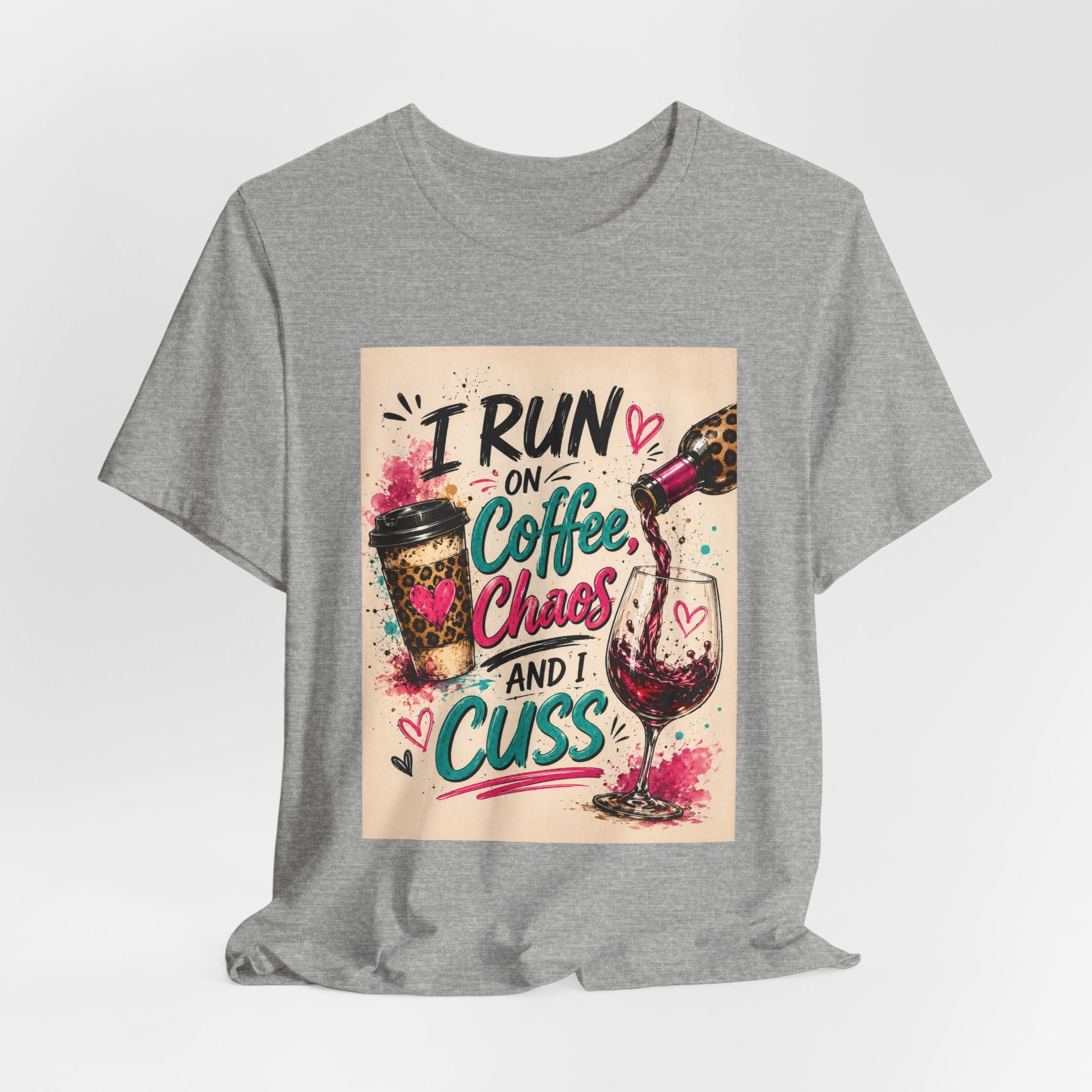 Coffee, Chaos & Cuss T‑Shirt — I Run On Coffee, Chaos And I Cuss Graphic Tee