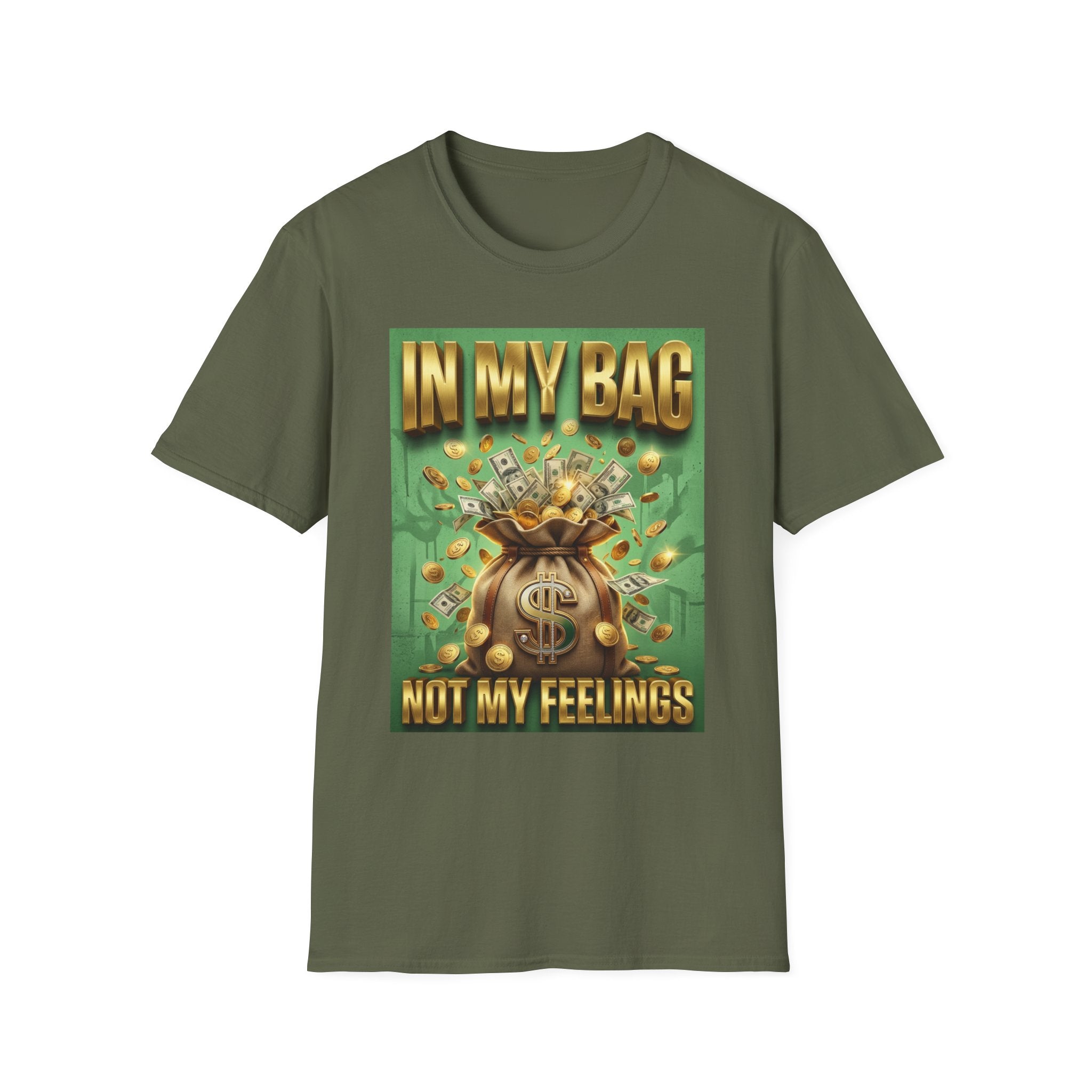 T-Shirt — "In My Bag, Not My Feelings" Money Graphic Tee