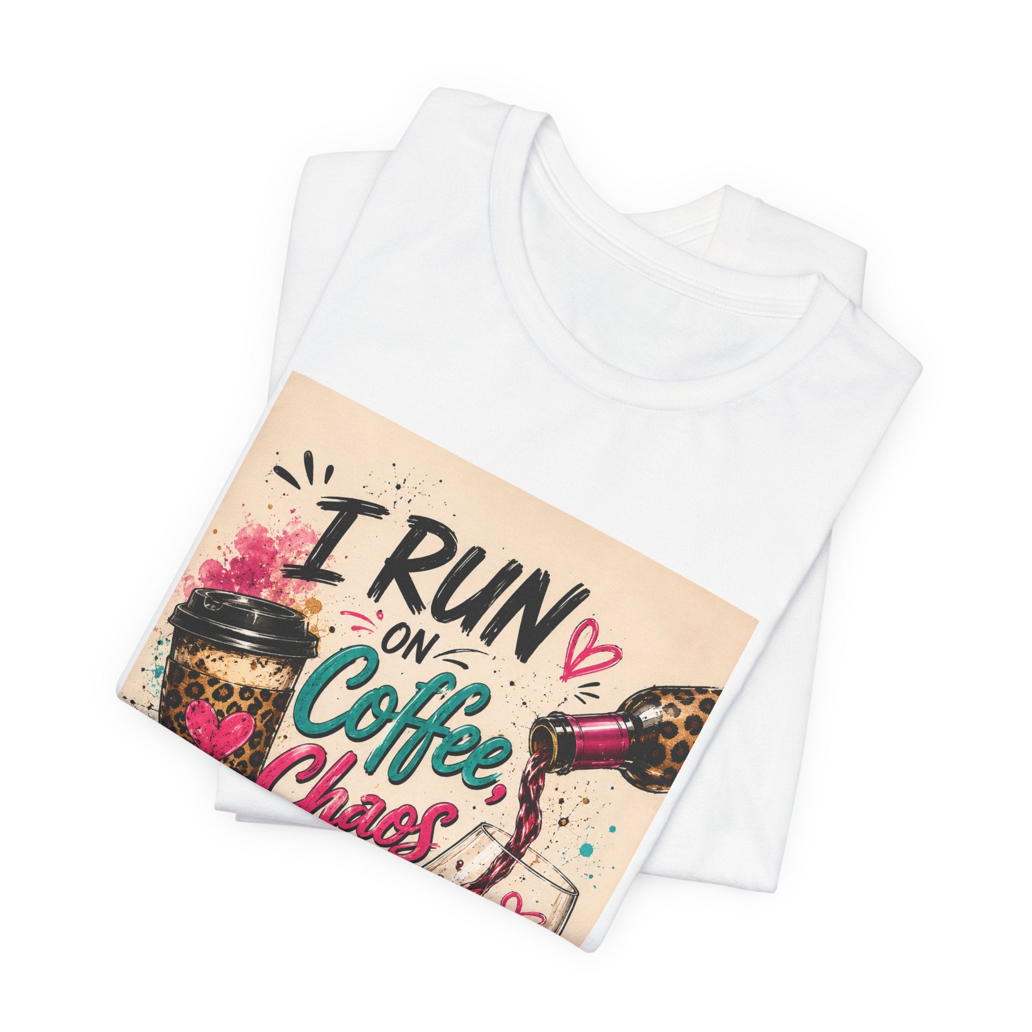 Coffee, Chaos & Cuss T‑Shirt — I Run On Coffee, Chaos And I Cuss Graphic Tee