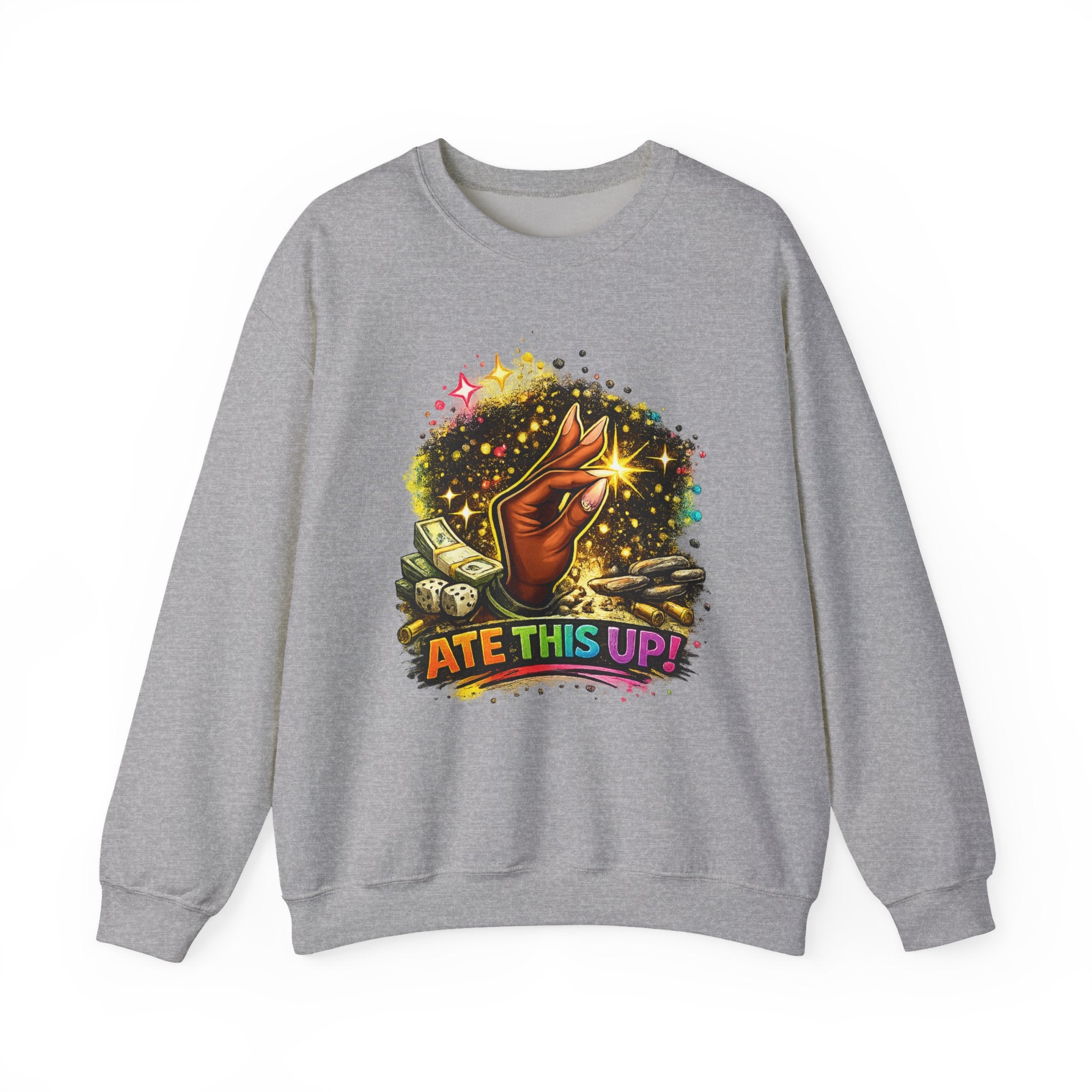 Crewneck Sweatshirt — 'Ate This Up!' Sparkling Hand Graphic