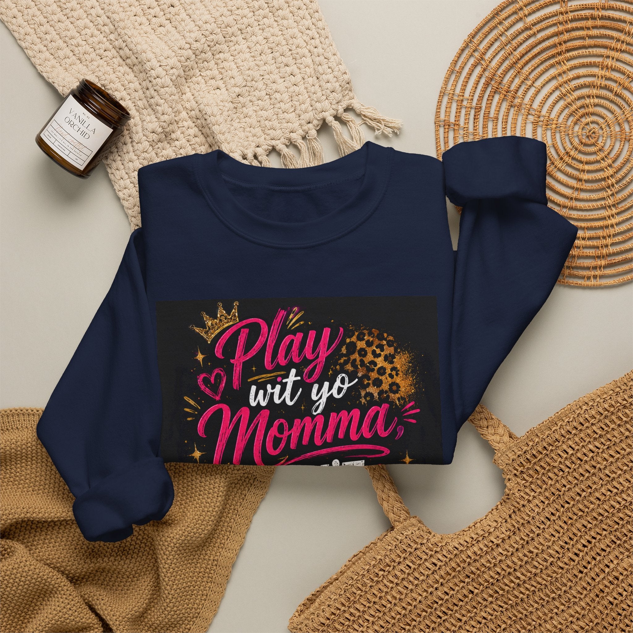 Play Wit Yo Momma Don't Play Wit Me Sweatshirt — Leopard Accent Crewneck