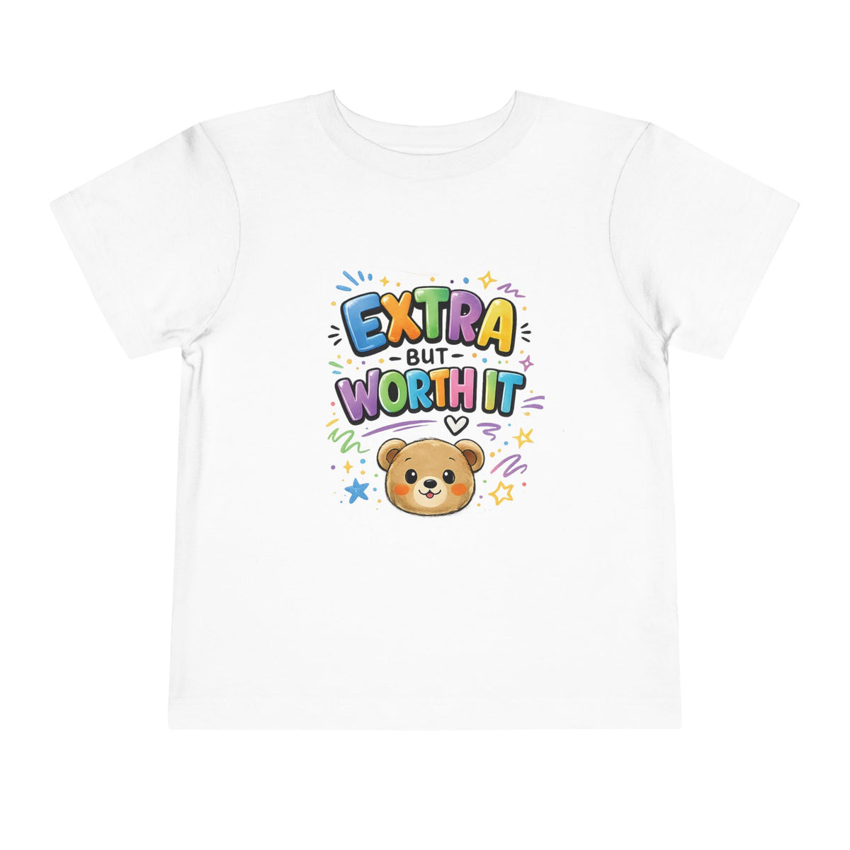"Extra But Worth It" Toddler Tee