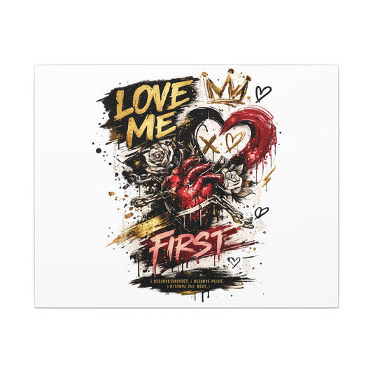 Love Me First Canvas Wall Art