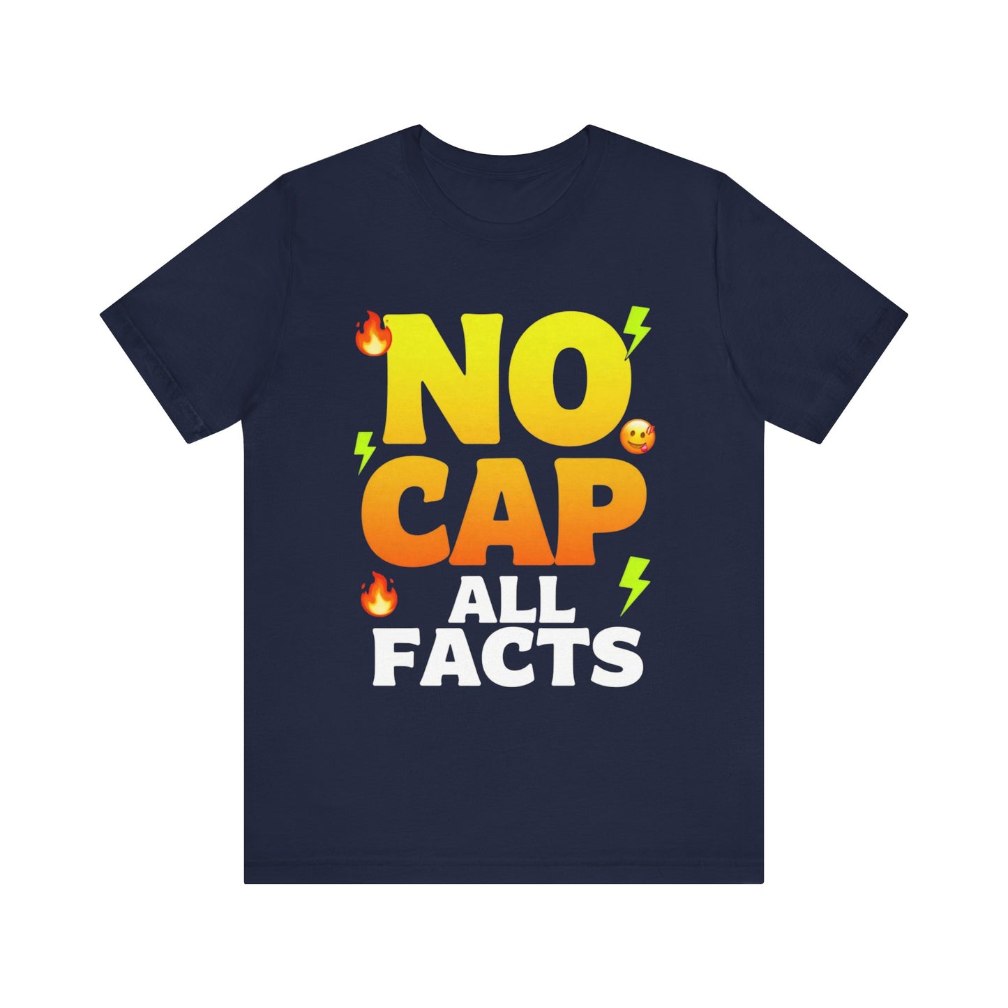 No Cap All Facts T-Shirt | Bold Emoji Text Graphic Tee
