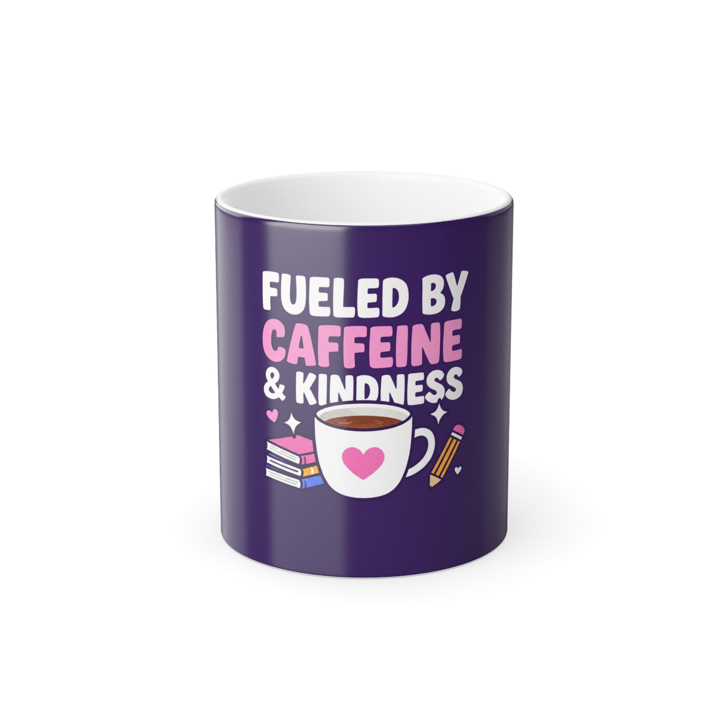 Fueled by Caffeine & Kindness Mug | Color Morphing 11oz