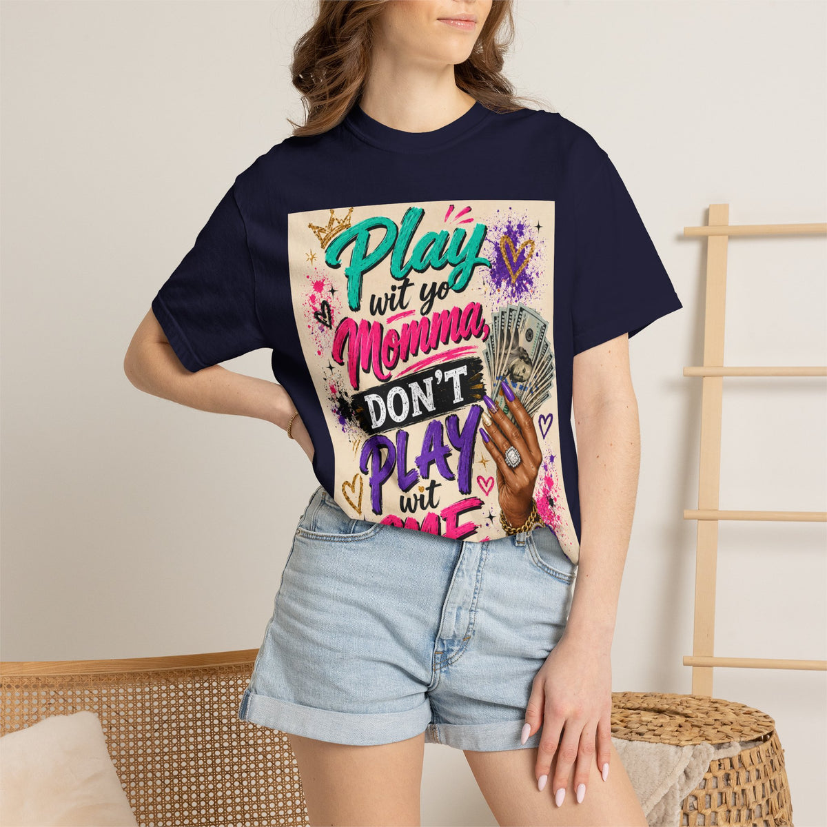 Play Wit Yo Momma Don’t Play Wit Me T-Shirt