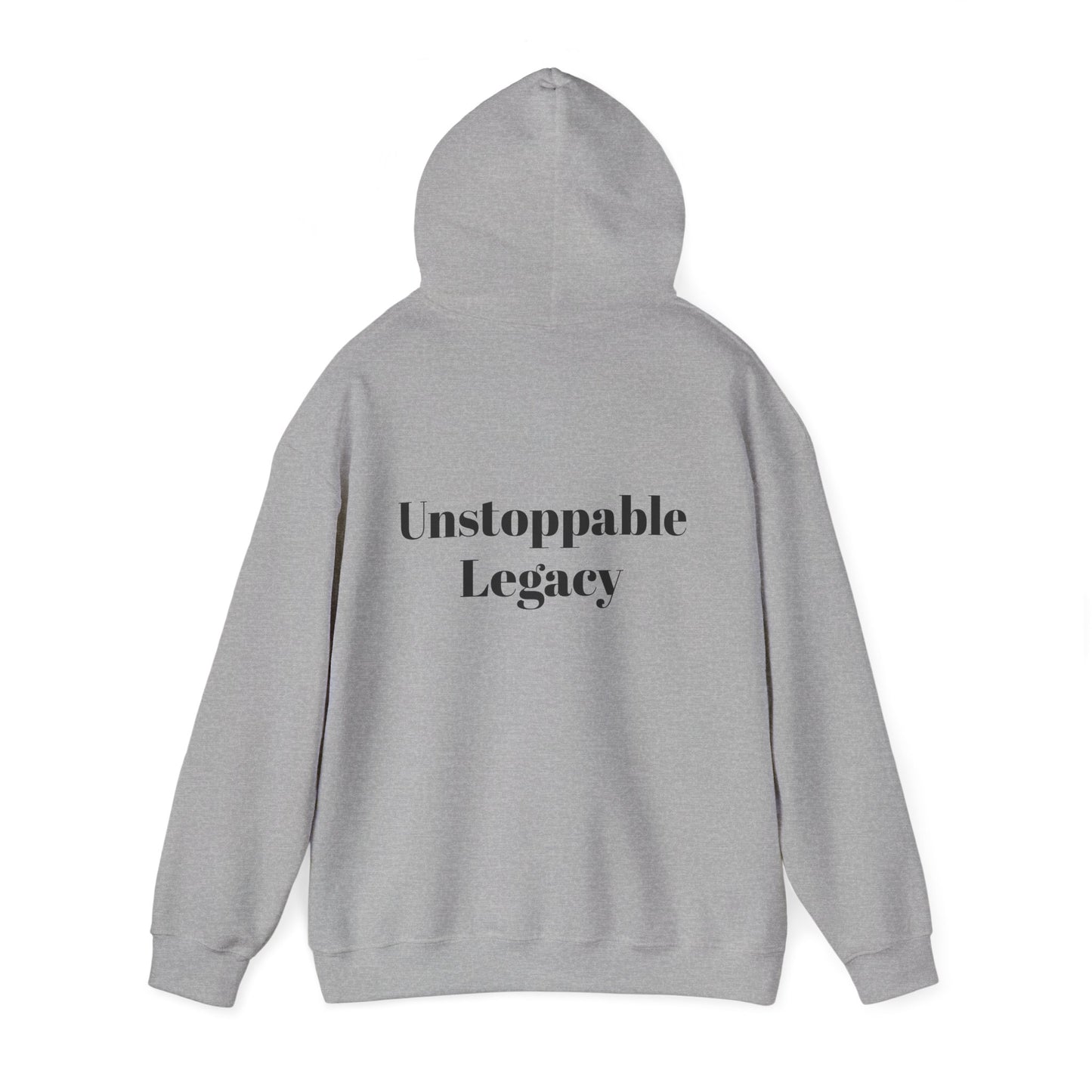 Unstoppable Legacy Hoodie
