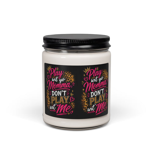 "Wit Yo Momma" Scented Soy Candle — 9oz Funny Leopard-Print Home Fragrance